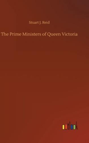 The Prime Ministers of Queen Victoria