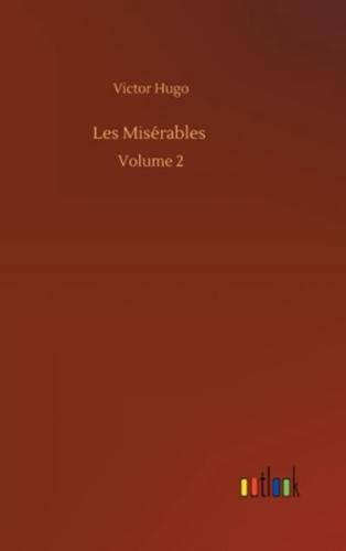 Les Misérables :Volume 2