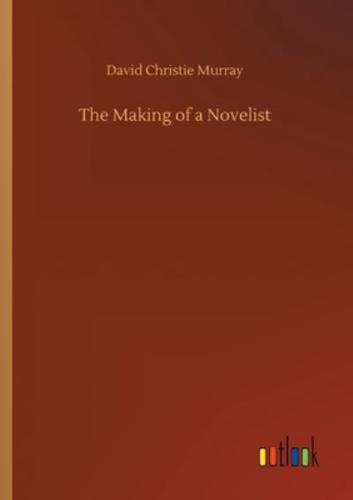 The Making of a Novelist