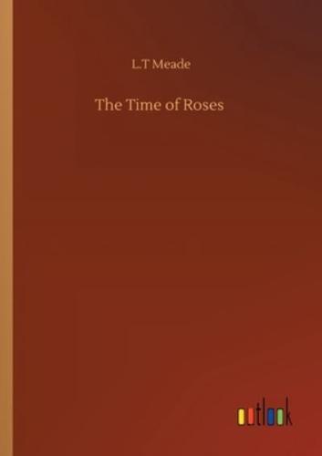 The Time of Roses