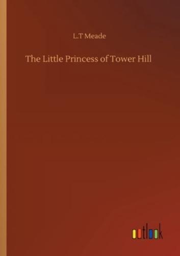 The Little Princess of Tower Hill