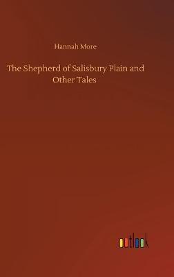 The Shepherd of Salisbury Plain and Other Tales