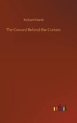 The Coward Behind the Curtain