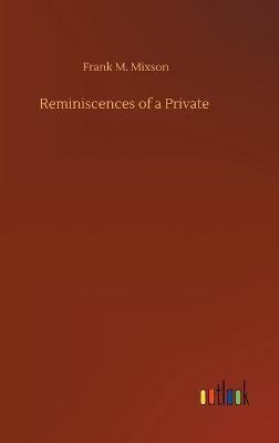 Reminiscences of a Private