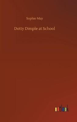 Dotty Dimple at School