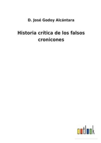 Historia crítica de los falsos cronicones