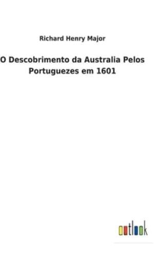 O Descobrimento da Australia Pelos Portuguezes em 1601