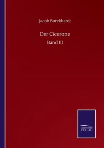 Der Cicerone:Band III