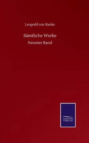 Sämtliche Werke:Neunter Band