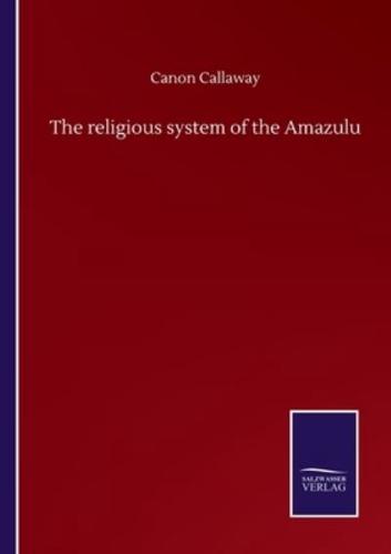 The religious system of the Amazulu