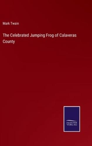 The Celebrated Jumping Frog of Calaveras County