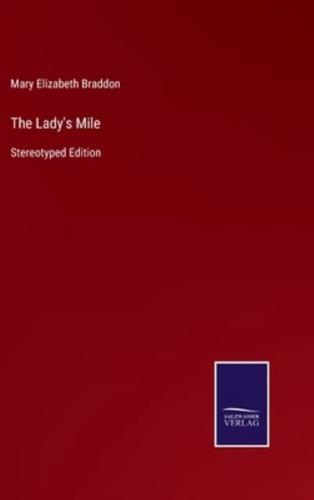The Lady's Mile:Stereotyped Edition