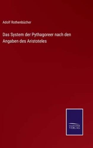 Das System der Pythagoreer nach den Angaben des Aristoteles