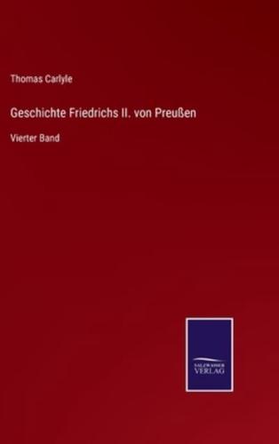 Geschichte Friedrichs II. von Preußen:Vierter Band