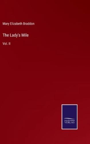 The Lady's Mile:Vol. II