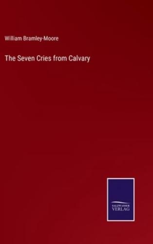 The Seven Cries from Calvary