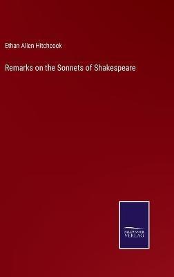 Remarks on the Sonnets of Shakespeare