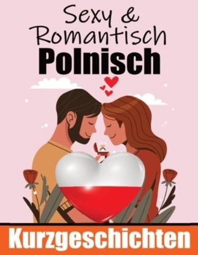 50 Romantische Kurzgeschichten Auf Polnisch Deutsche Und Polnische Kurzgeschichten Nebeneinander