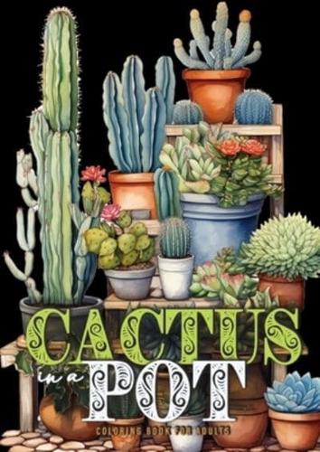 Cactus in a Pot Coloring Book for Adults