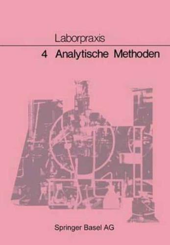 Laborpraxis Bd 4: Analytische Methoden