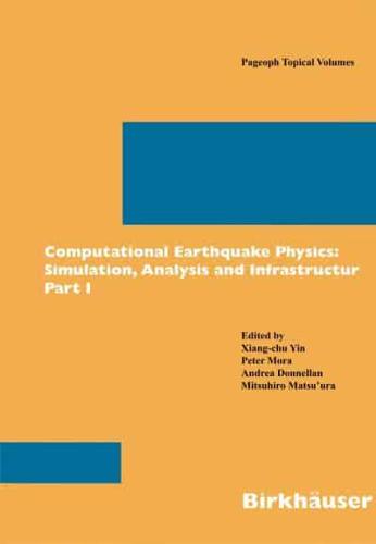 Computational Earthquake Physics: Simulations, Analysis and Infrastructure, Part II