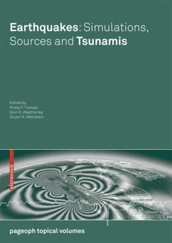 Earthquakes - Simulations, Sources and Tsunamis