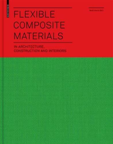 Flexible Composite Materials in Architecture, Construction and Interiors