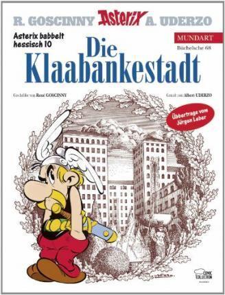 Asterix Mundart Hessisch 10. Die Klaabankestadt