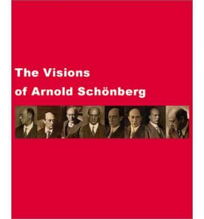 The Visions of Arnold Schonberg