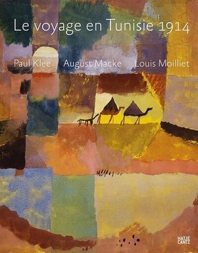 Le Voyage En Tunisie 1914 (French Edition)