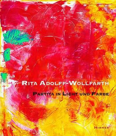 Rita Adolff-Wollfarth · Partita in Light and Colour