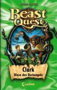 Beast Quest (Band 8) - Clark, Riese des Dschungels