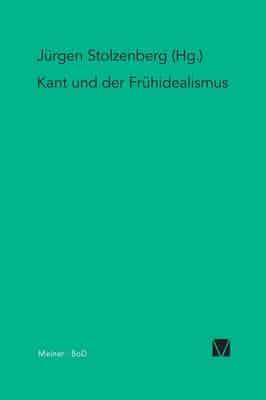 Kant und der Frühidealismus