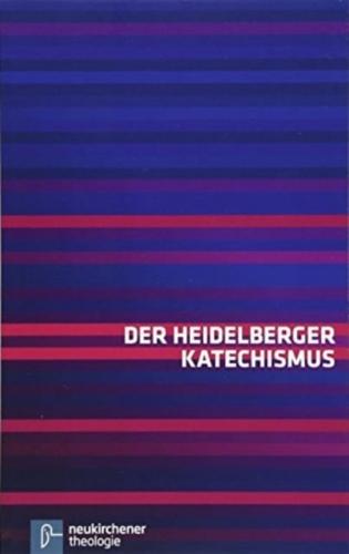 Der Heidelberger Katechismus