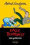 Kalle Blomquist 2. Kalle Blomquist lebt gefährlich