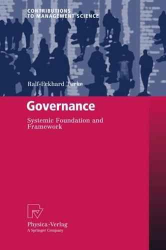 Governance : Systemic Foundation and Framework