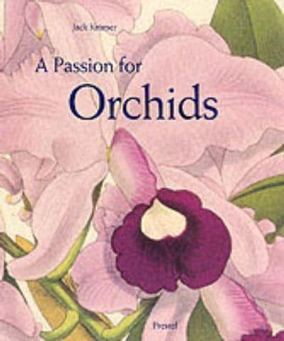 A Passion for Orchids