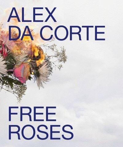 Alex Da Corte - Free Roses