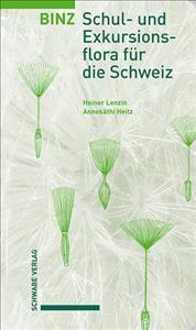 Binz - Schul- Und Exkursionsflora Fur Die Schweiz