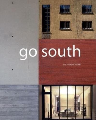 Go South - The Tubingen Model