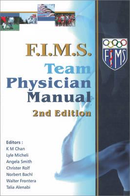 F.I.M.S. Team Physician Manual