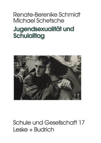 Jugendsexualität Und Schulalltag