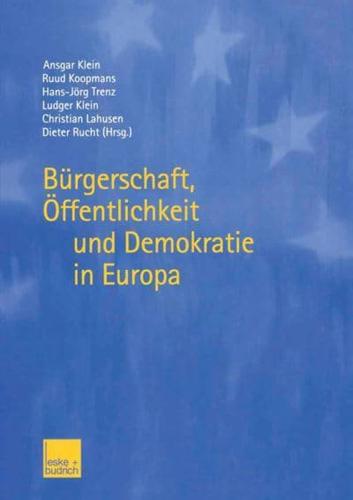 Bürgerschaft, Öffentlichkeit Und Demokratie in Europa