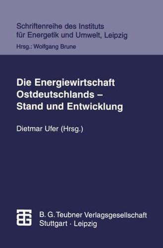 Die Energiewirtschaft Ostdeutschlands — Stand Und Entwicklung