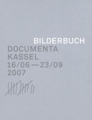 Documenta 12. Picture Book