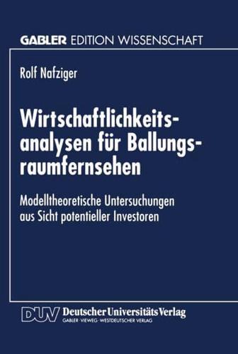 Wirtschaftlichkeitsanalysen Für Ballungsraumfernsehen