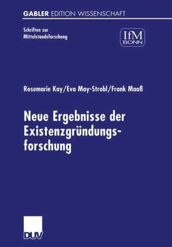 Neue Ergebnisse Der Existenzgründungsforschung