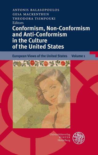 Conformism, Non-Conformism and Anti-Conformism in the Culture of the United States