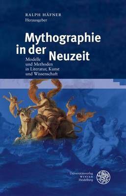 Mythographie in Der Neuzeit