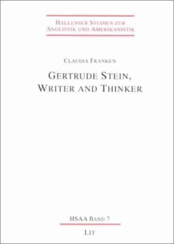 Gertrude Stein, Writer and Thinker